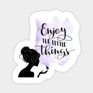 enjoy little things Magnet