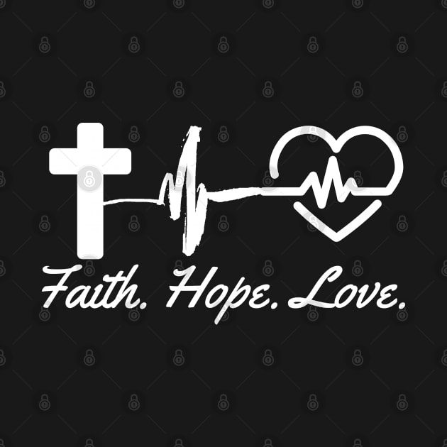 Faith Hope Love - Christian by ChristianShirtsStudios