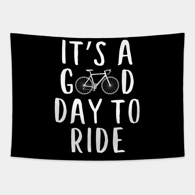 Cycling design, Bicycle Gift - Good day to ride Tapestry by colorbyte
