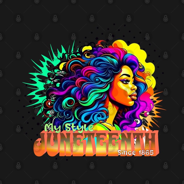 My Style Juneteenth 1865, Freedom Celebration Independence day History Month by PinkSugarPop