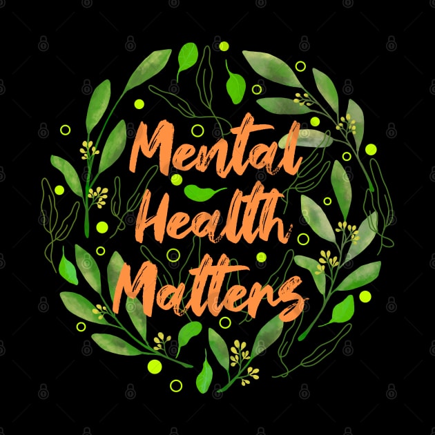 Mental Health Matters by Tebscooler