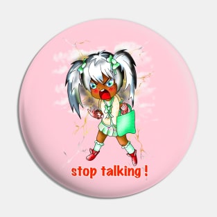 stop talking shut up Pin