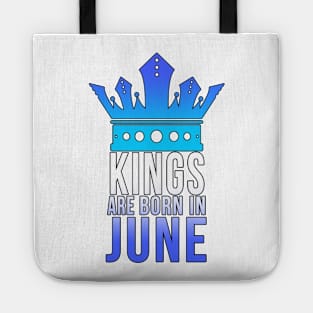 Kings are born in June Tote