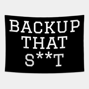 Backup That Stuff Cybersecurity Tapestry