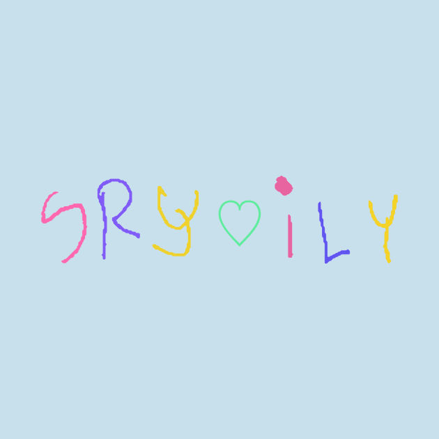 SRY ILY by elliotlee