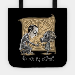 I Am Not Your Mummy Tote