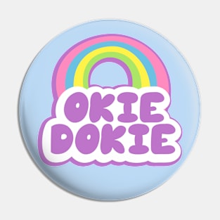 Okie Dokie Pin