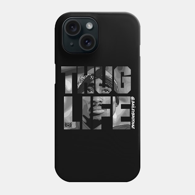 Thug Life Phone Case by BaileyBrothaz