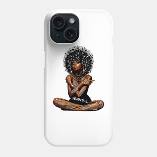 Black Woman Strong Bold Smart Successful Unique and Talent Enough Phone Case