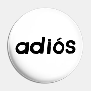 ADIOS Pin