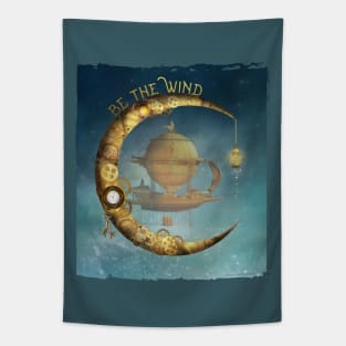 Fantasy BE THE WIND with Airship and Moon Steampunk Tapestry