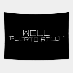 Well, Puerto rico Tapestry