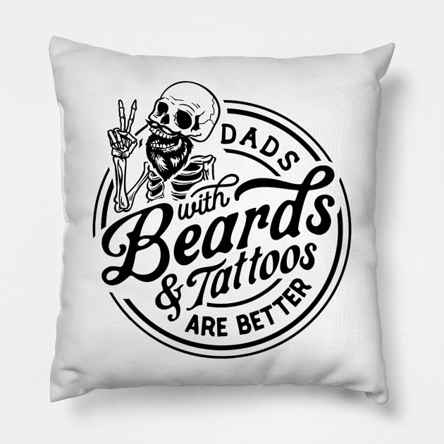 Dads With Beards 7 Tattoos Are Better Pillow by luxembourgertreatable