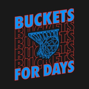 Bucket for Days T-Shirt