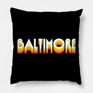 Baltimore / Retro Typography Design Pillow