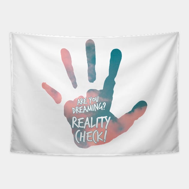 Are you dreaming? Oh, reality check! N°1 Tapestry by Meista