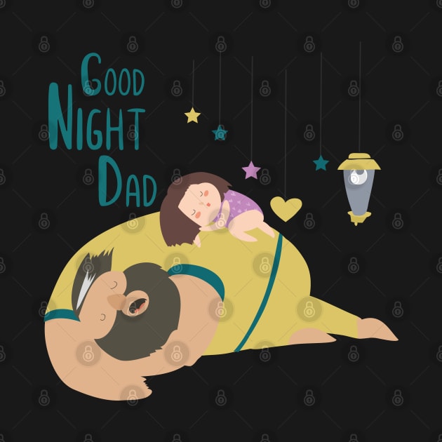 Good Night Dad by busines_night