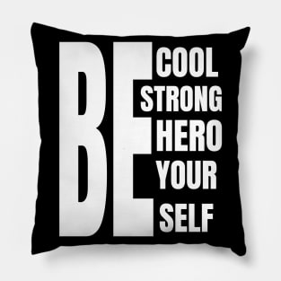 BE COOL Pillow