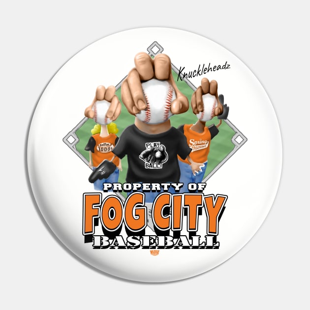 Knucklehead for Fog City Baseball Pin by MudgeSportswear