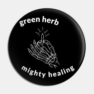 green herb, mighty healing Pin