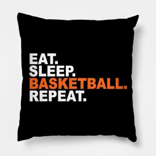 Eat, Sleep, Basketball, Repeat Pillow