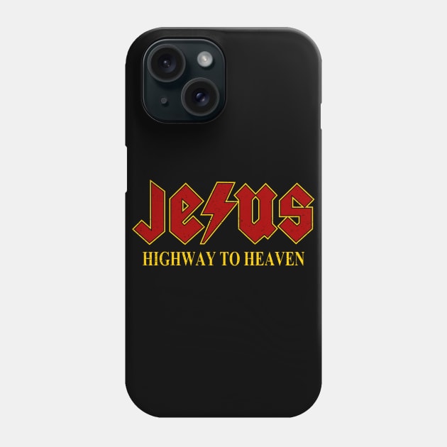 Jesus Rocks Highway to Heaven Phone Case by DavesTees