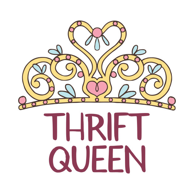 Thrift Queen by Crisp Decisions