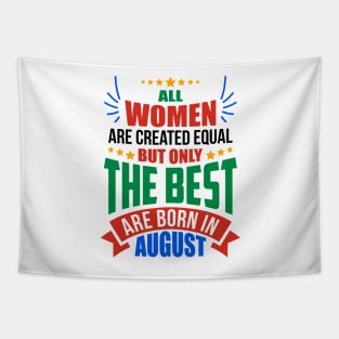 AUGUST Birthday Special - WOMEN Tapestry