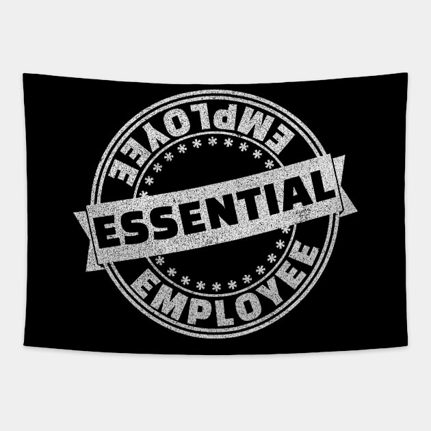 Certified essential employee Tapestry by All About Nerds