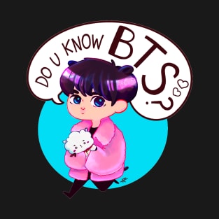 do you know bts? T-Shirt