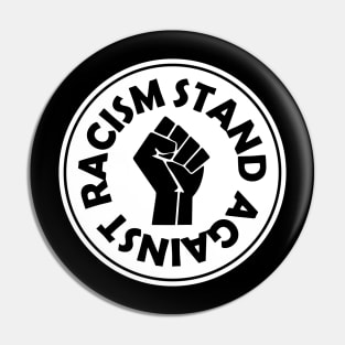 Stand Against Racism Pin