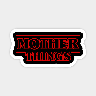 Mom Shirt. Mama Shirt, Mothers Day Shirt. Mothers Day Gift. Magnet