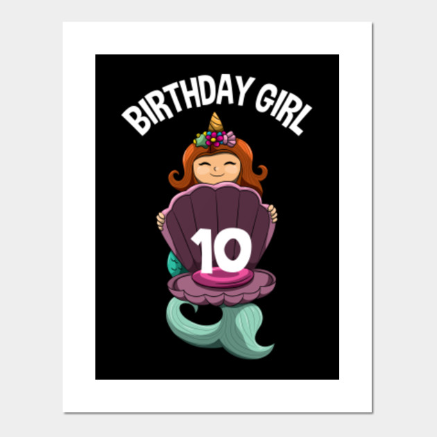 10th Birthday Mermaid Unicorn 10 Ten Yr Old Girl Mermaid