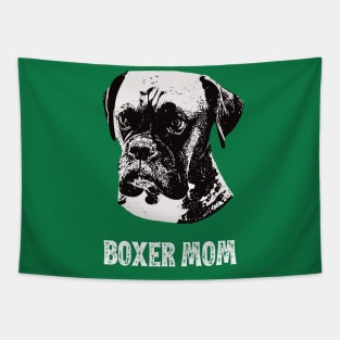 Boxer Dog Mom - Boxer Mom Tapestry