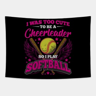 Too cute to be a Cheerleader Softball Tapestry