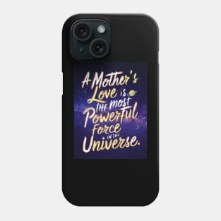 Short Quote About A Mother’s Love Phone Case