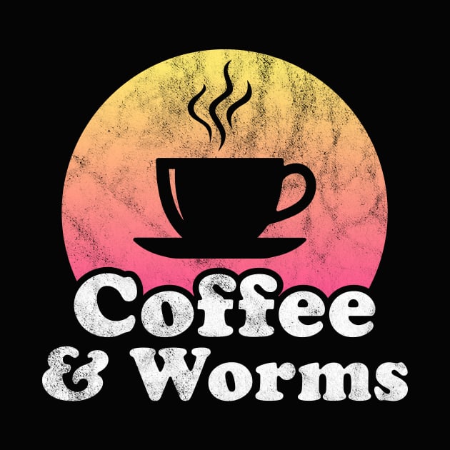 Coffee and Worms by JKFDesigns