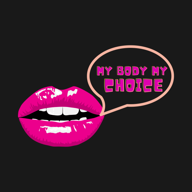 My Body My Choice by NICHE&NICHE