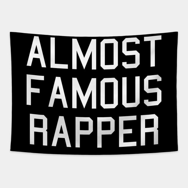 Almost Famous Rapper Tapestry by SaintandSinner