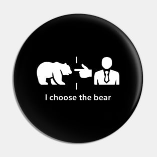 I Choose The Bear In The s Pro Choice Pin