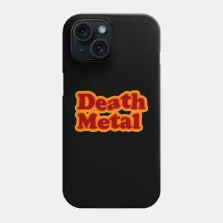 DEATH METAL Phone Case