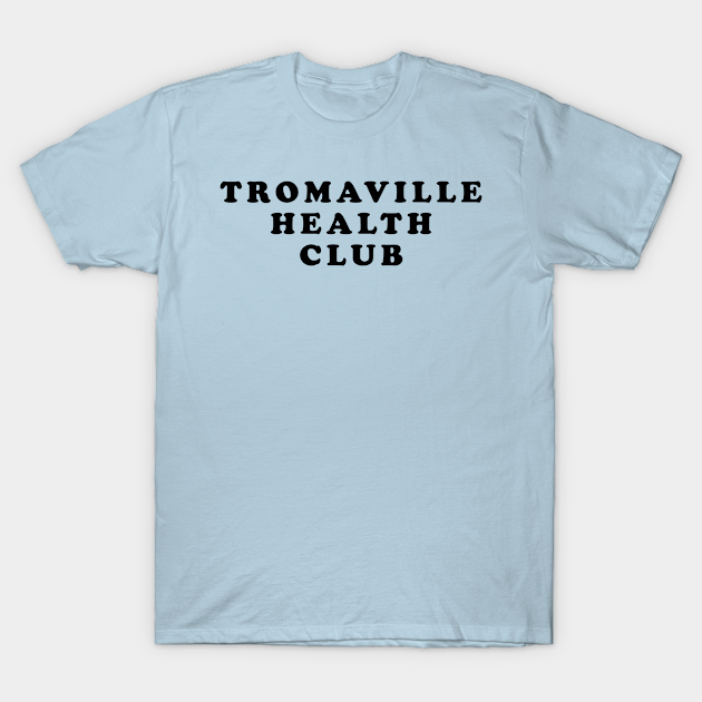 Tromaville Health Club - Toxic Avenger - T-Shirt