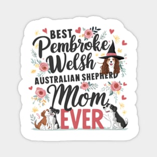 Best Australian Ever  Dog Mom Australian Shepherd funny Magnet