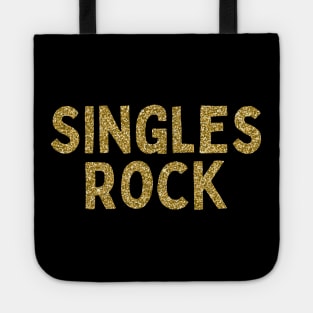 Singles Rock, Singles Awareness Day Tote