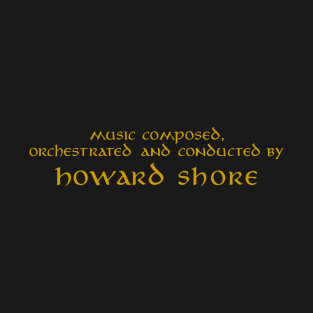 Music Composed by Howard Shore T-Shirt