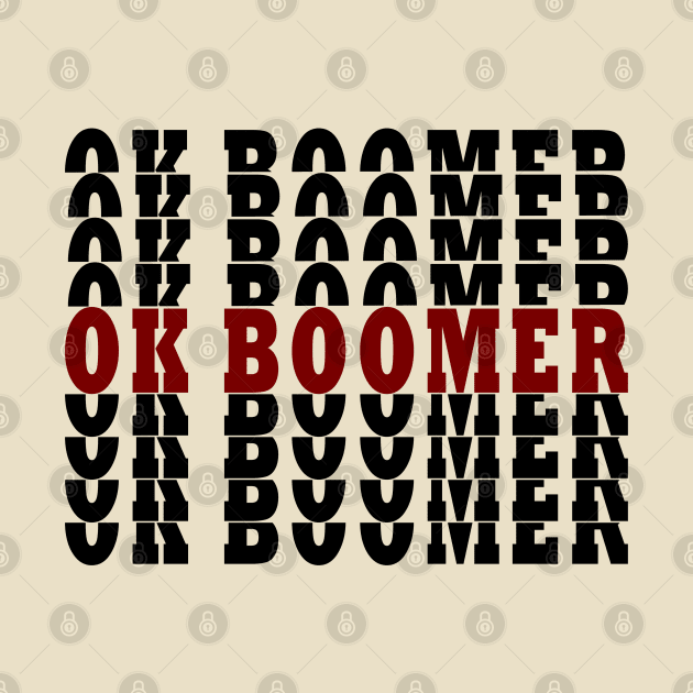 ok boomer by carismashop