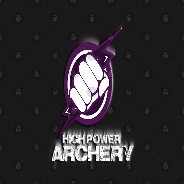 High-power Archery by Hudkins