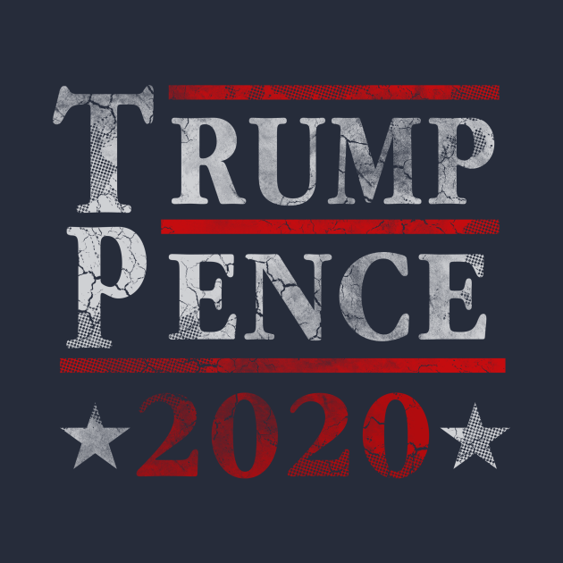 Re Elect Trump Pence 2020 - Trump - T-Shirt | TeePublic