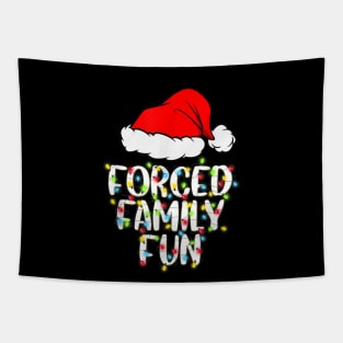 Forced Family Fun Sarcastic Christmas Funny Gift Tapestry