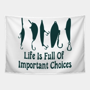 life is full of important choices Tapestry